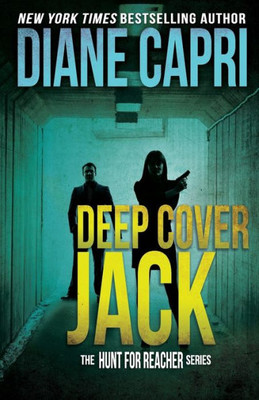 Deep Cover Jack (The Hunt for Jack Reacher Series)