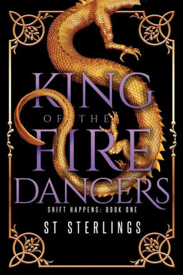 King of the Fire Dancers (Shift Happens)