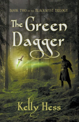 The Green Dagger (BlackMyst Trilogy)