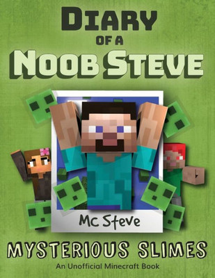 Diary of a Minecraft Noob Steve: Book 2 - Mysterious Slimes (2)