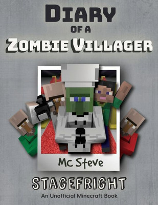 Diary of a Minecraft Zombie Villager: Book 2 - Stagefright (2)