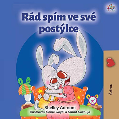 I Love to Sleep in My Own Bed (Czech Children's Book) (Czech Bedtime Collection) (Czech Edition) - Paperback