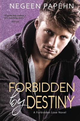 Forbidden by Destiny (Forbidden Love)