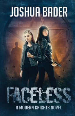 Faceless (Modern Knights)