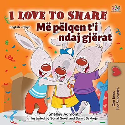 I Love to Share (English Albanian Bilingual Book for Kids) (English Albanian Bilingual Collection) (Albanian Edition) - Paperback