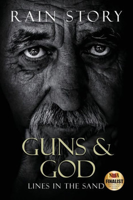 Guns & God: Lines in the Sand
