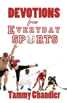 Devotions from Everyday Sports (Devotions from Everyday Things)