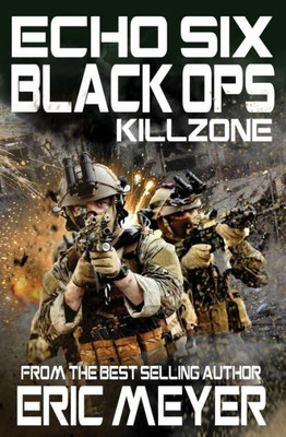 Echo Six: Black Ops 11 - Killzone