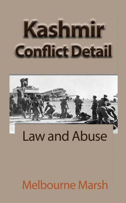 Kashmir Conflict Detail: Law and Abuse