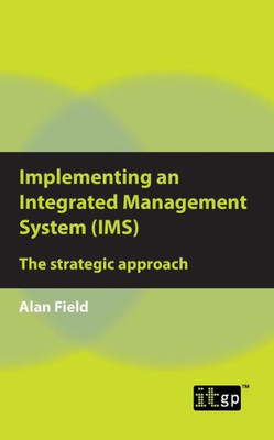 Implementing an Integrated Management System: A Pocket Guide