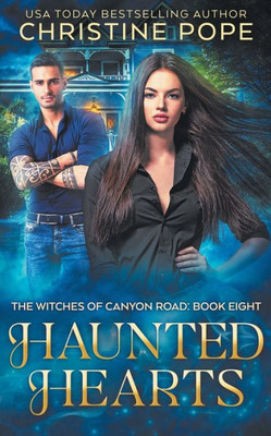 Haunted Hearts (The Witches of Canyon Road)