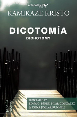 Dicotomía / Dichotomy (Spanish Edition)
