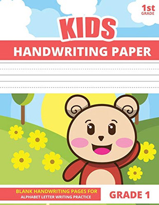 Handwriting Paper for Kids Grade 1: 1st Grade Handwriting Paper With Mid-Dotted Lines: Alphabet Letter Writing Practice