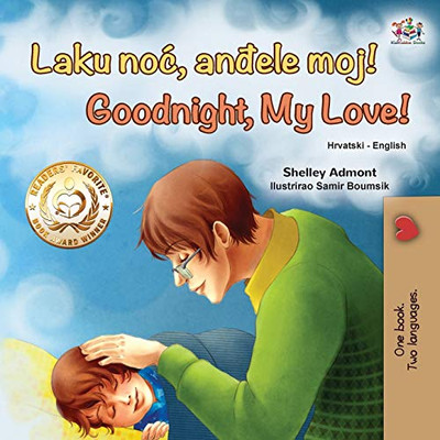 Goodnight, My Love! (Croatian English Bilingual Book for Kids) (Croatian English Bilingual Collection) (Croatian Edition) - Paperback