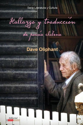 Hallazgo y traducción de poesía chilena (Literatura y Cultura) (Spanish Edition)