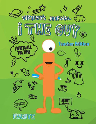 i The Guy Writer's Journal Teacher Edition