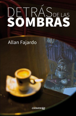Detras de las sombras (Spanish Edition)