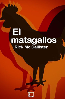 El Matagallos (Spanish Edition)
