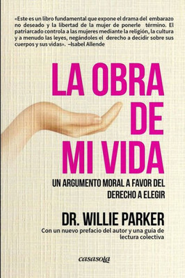 La Obra de mi vida (Spanish Edition)