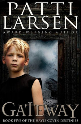 Gateway (The Hayle Coven Destinies) Gateway (The Hayle Coven Destinies)
