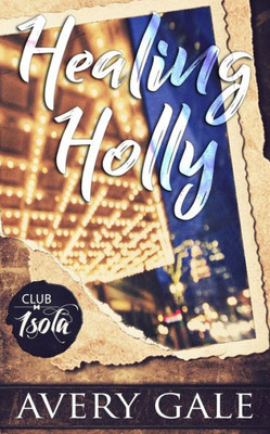 Healing Holly (Club Isola)