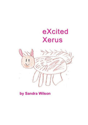 eXcited Xerus (Emotional Animal Alphabet)