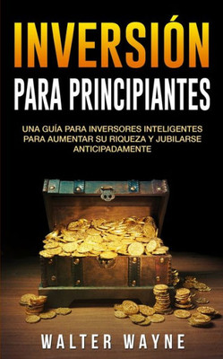 Spanish Investing for Beginners (Spanish Edition)