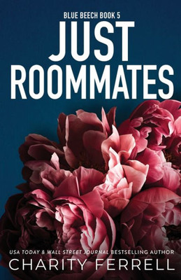 Just Roommates Special Edition (Blue Beech Special Editions)