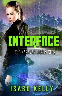 Interface (The Naravan Chronicles)