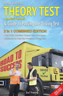 DVSA revision theory test questions and guide to passing the driving test: 2 in 1 combined edition (3) (Drivemaster Skills Handbook)