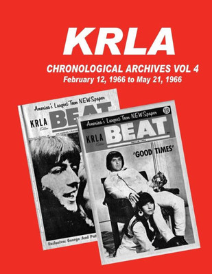 KRLA Chronological Archives Vol 4 KRLA Chronological Archives Vol 4