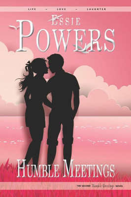 Humble Meetings: The Second Humble Greetings Novel