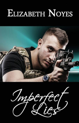 Imperfect Lies (Imperfect Series) (Volume 4)