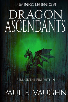 Dragon Ascendants (Luminess Legends)