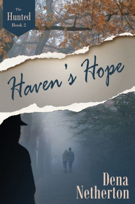 Haven's Hope (The Hunted)