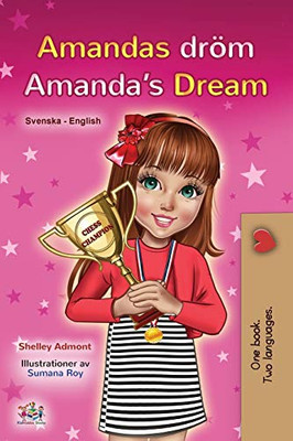 Amanda's Dream (Swedish English Bilingual Book for Kids) (Swedish English Bilingual Collection) (Swedish Edition) - Paperback