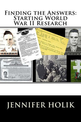 Finding the Answers: Starting World War II Research