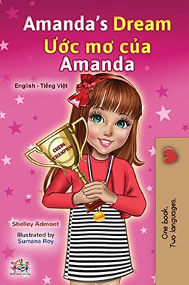 Amanda's Dream (English Vietnamese Bilingual Book for Kids) (English Vietnamese Bilingual Collection) (Vietnamese Edition) - Paperback