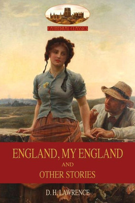 ENGLAND, MY ENGLAND And Other Stories: Revised 2nd. ed. (Aziloth Books)