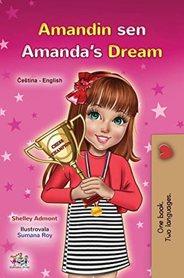 Amanda's Dream (Czech English Bilingual Book for Kids) (Czech English Bilingual Collection) (Czech Edition) - Paperback