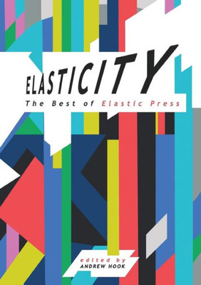 Elasticity: The Best of Elastic Press