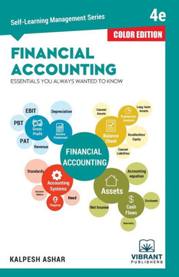 Financial Accounting Essentials You Always Wanted To Know (Color) (Self-Learning Management)