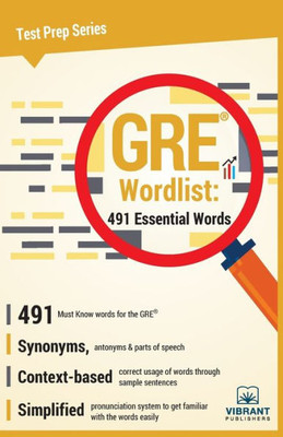GRE Wordlist: 491 Essential Words (Test Prep Series) (Volume 19)