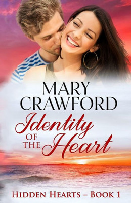 Identity of the Heart (Hidden Hearts)