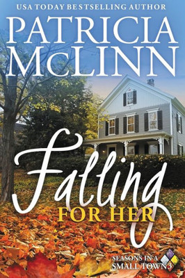 Falling for Her (Seasons in a Small Town)