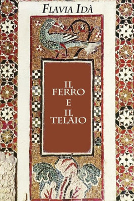 Il ferro e il telaio (Italian Edition)