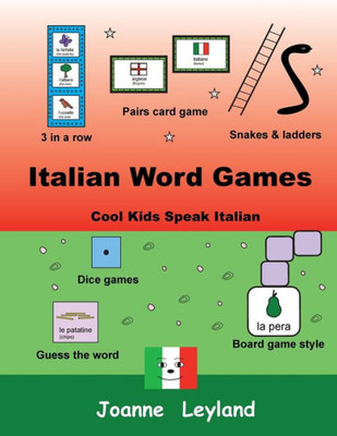 Italian Word Games: Cool Kids Speak Italian