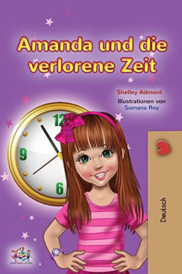 Amanda and the Lost Time (German Book for Kids) (German Bedtime Collection) (German Edition) - Paperback