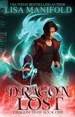Dragon Lost (Dragon Thief)