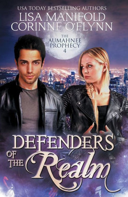 Defenders of the Realm (The Aumahnee Prophecy)